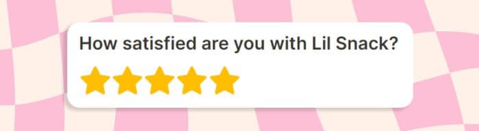 Help Make Lil Snack Even Better!